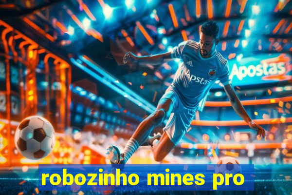 robozinho mines pro